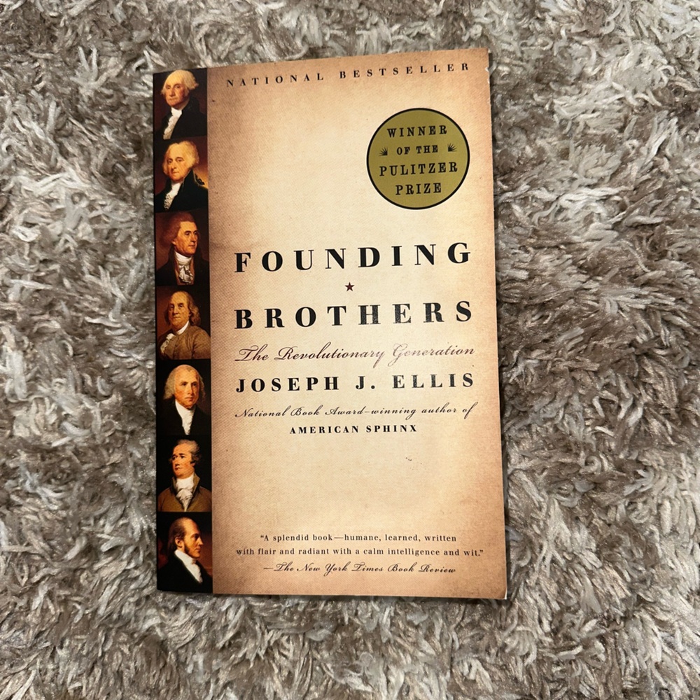 Founding brothers by Joseph J. Ellis